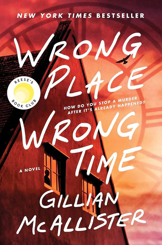 Wrong Place Wrong Time by Gillian McAllister